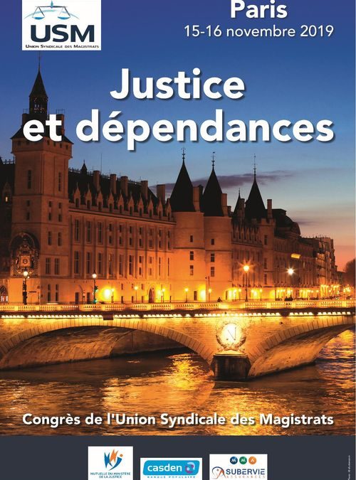 Congrès usm 2019 Paris – Justice et dépendances