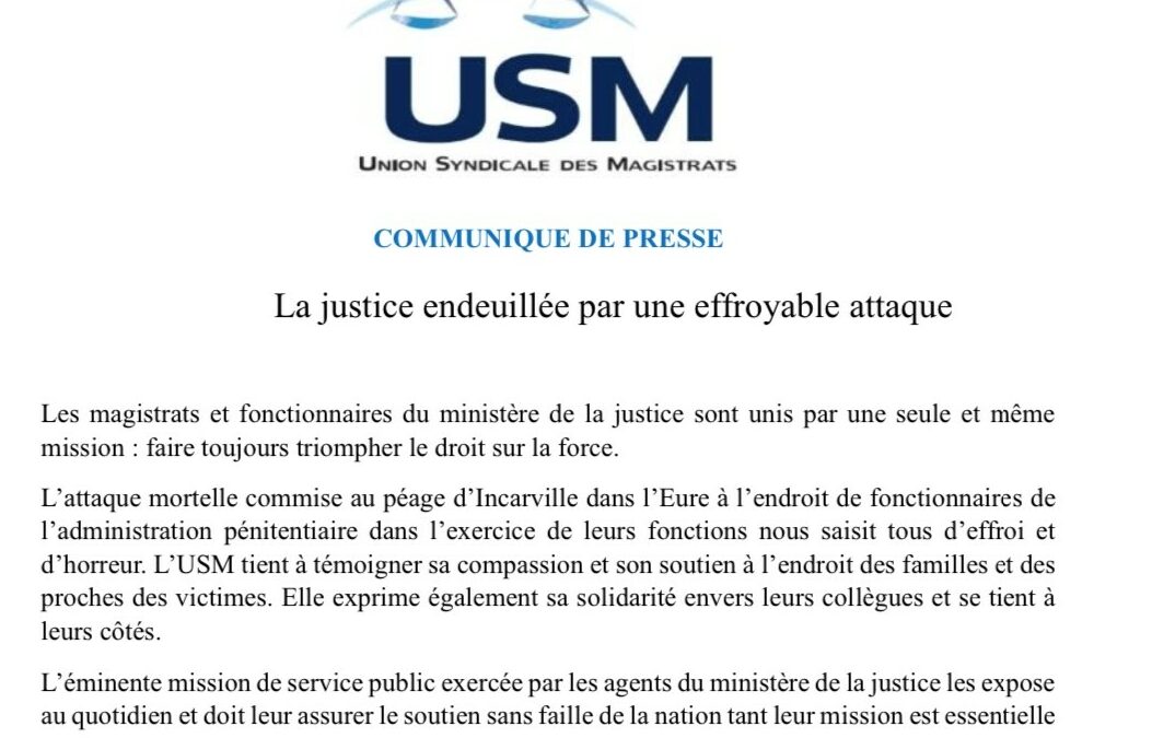 La justice endeuillée par une effroyable attaque