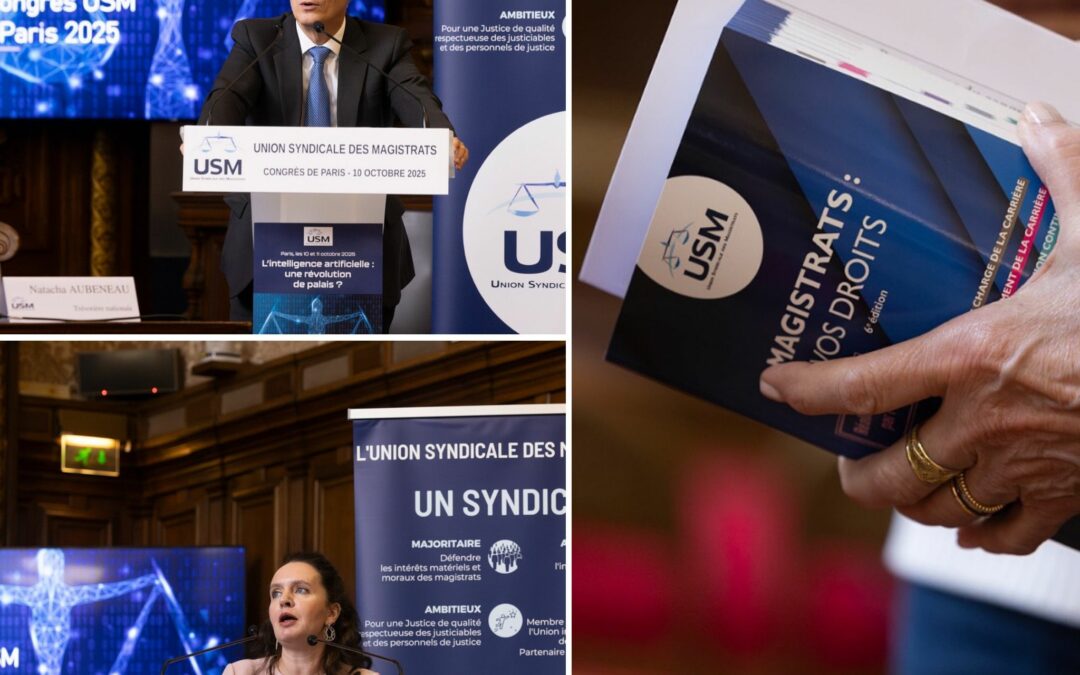 Congrès USM de Paris : des discours offensifs pour défendre l’Etat de droit